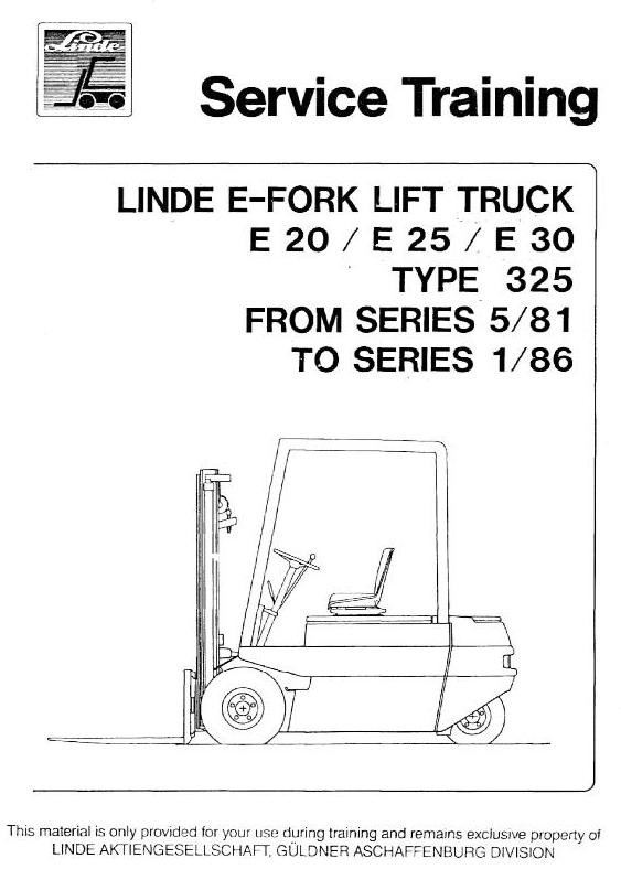 Linde Electric Forklift Truck Type 325: E20, E25, E30 (05.1981-01.1986) Workshop Service Manual