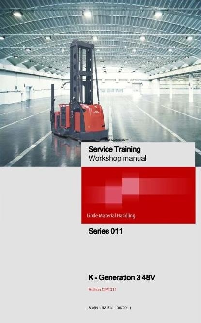 Linde Truck Type 011 K Generation 3 48V Service Training (Workshop) Manual