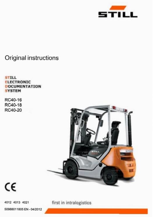 Still Forklift Truck Type RC40-16, RC40-18, RC40-20: R4012, R4013, R4021 Operating Manual