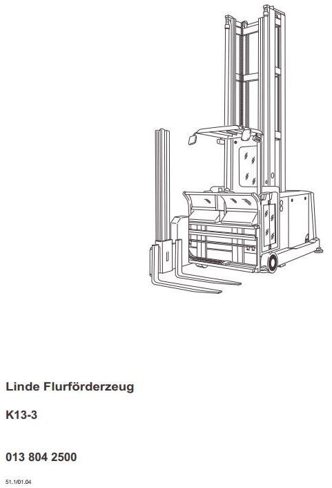 Linde Truck Type 013: K13-3 Operating Instructions (User Manual)