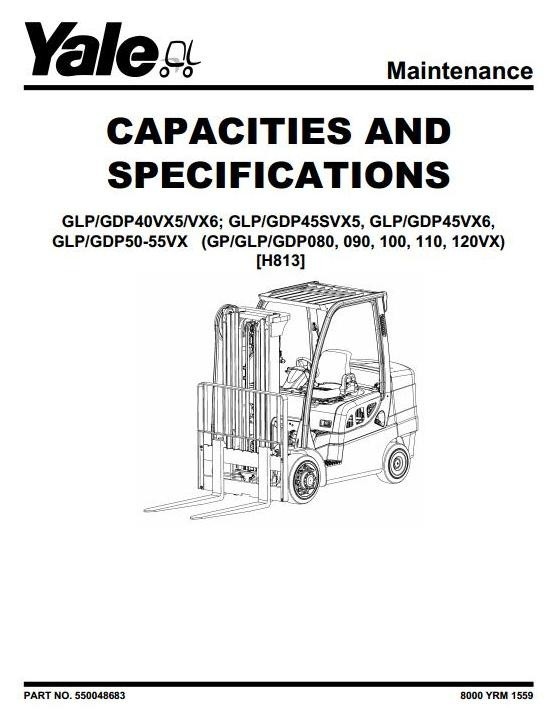Yale (J813) GLP/GDP-40VX5,-40VX6,-45SVX5,-45SVX5,-45VX6,-50VX,-55VX Workshop Service Manual