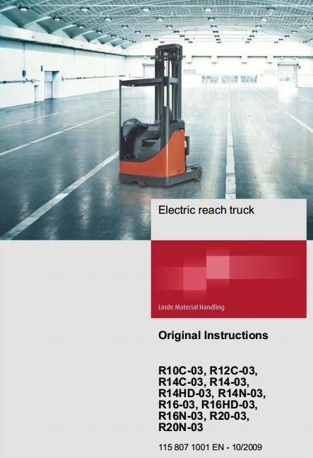 Linde Electric Reach Truck Type 115-03: R10, R12, R14, R16, R20 Operating Instructions (User Manual)