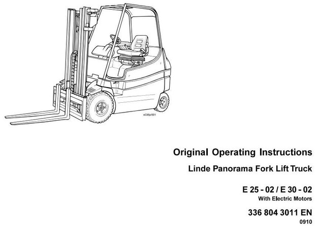 Linde Panorama Forklift Truck 336-02 Series: E25, E30 Operating and Maintenance Instructions