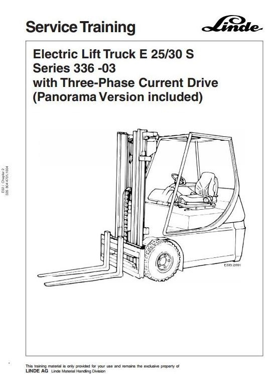 Linde Electric Forklift Truck 336-03 Series E25S, E30S (Incl. Panorama ver) Workshop Service Manual