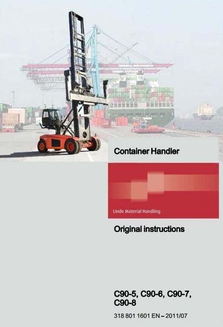 Linde Container Handler Type 318: C90-5, C90-6, C90-7, C90-8 Operating Instructions (User Manual)
