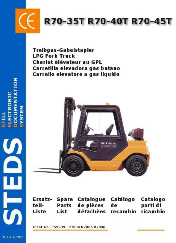 Still LPG Fork Truck R70-40T, R70-45T, R70-50T: R7084, R7085, R7086 Parts Manual