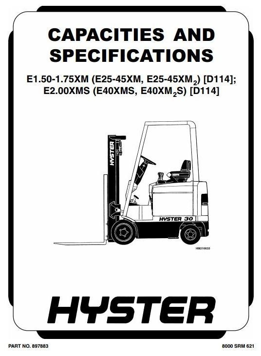 Hyster Truck D114: E25XM2, E30XM2, E35XM2, E40XM2S, E1.50XM, E1.75XM, E2.00XMS Workshop Manual
