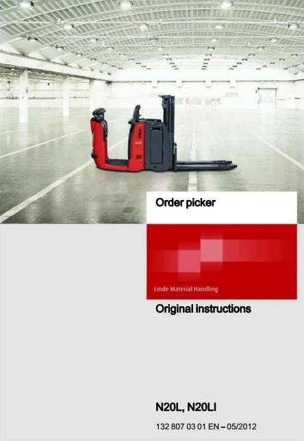 Linde Order Picker Type 132: N20L, N20LI Operating Instructions (User Manual)