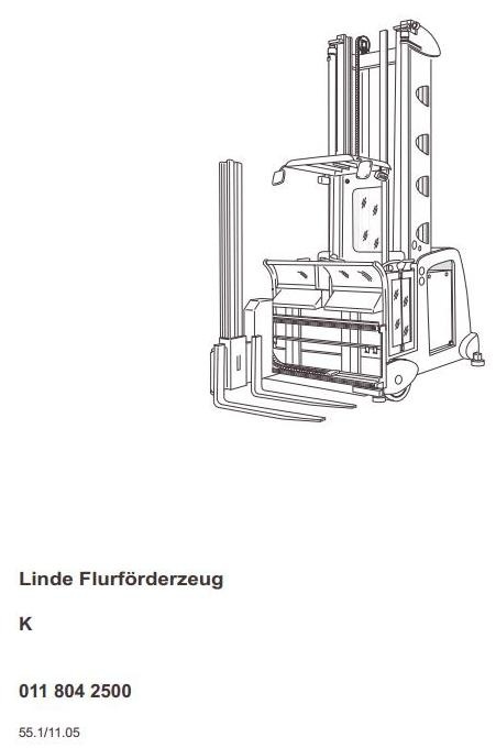 Linde Truck Type 011: K From 11.2005 Operating Instructions (User Manual)