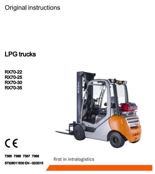 Still Forklift Truck RX70-22T, RX70-25T, RX70-30T, RX70-35T: 7365, 7366, 7367, 7368 Operating Manual