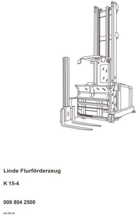 Linde Truck Type 009: K15-4 Operating Instructions (User Manual)