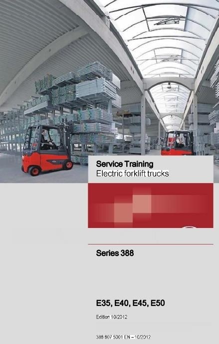 Linde Electric Forklift Truck 388 Series: E35, E40, E45, E50 Workshop Service Manual