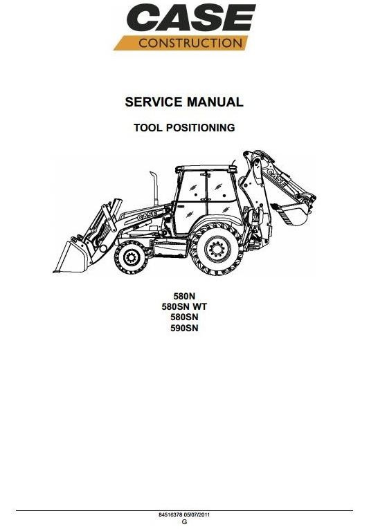 Case Backhoe Loader 580N, 580SN, 580SN-WT, 590SN Workshop Service Manual