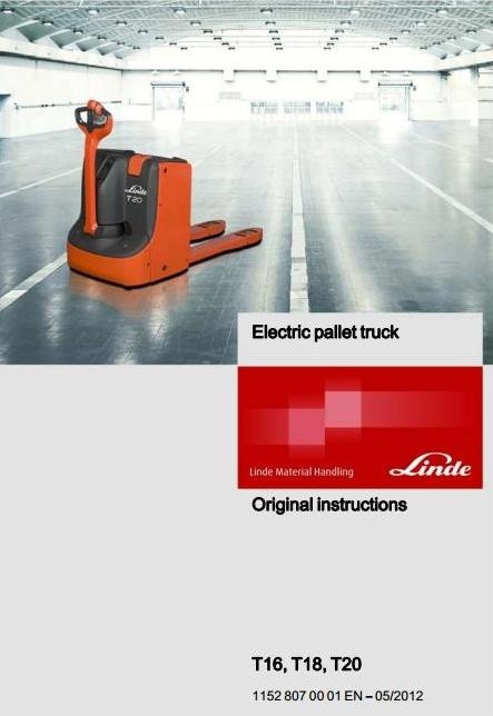 Linde Electric Pallet Truck Type 1152: T16, T18, T20 Operating Instructions (User Manual)