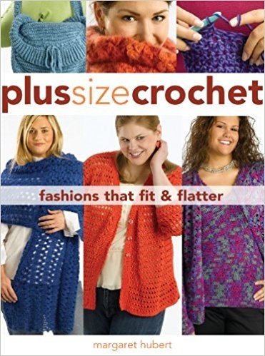 Plus Size Crochet: Fashions That Fit & Flatter PDF Version