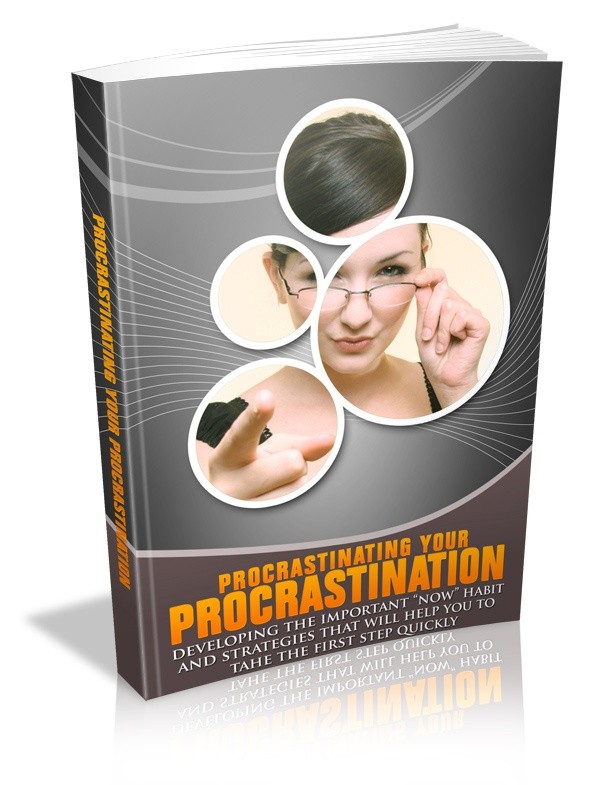 Procrastinating Your Procrastination!