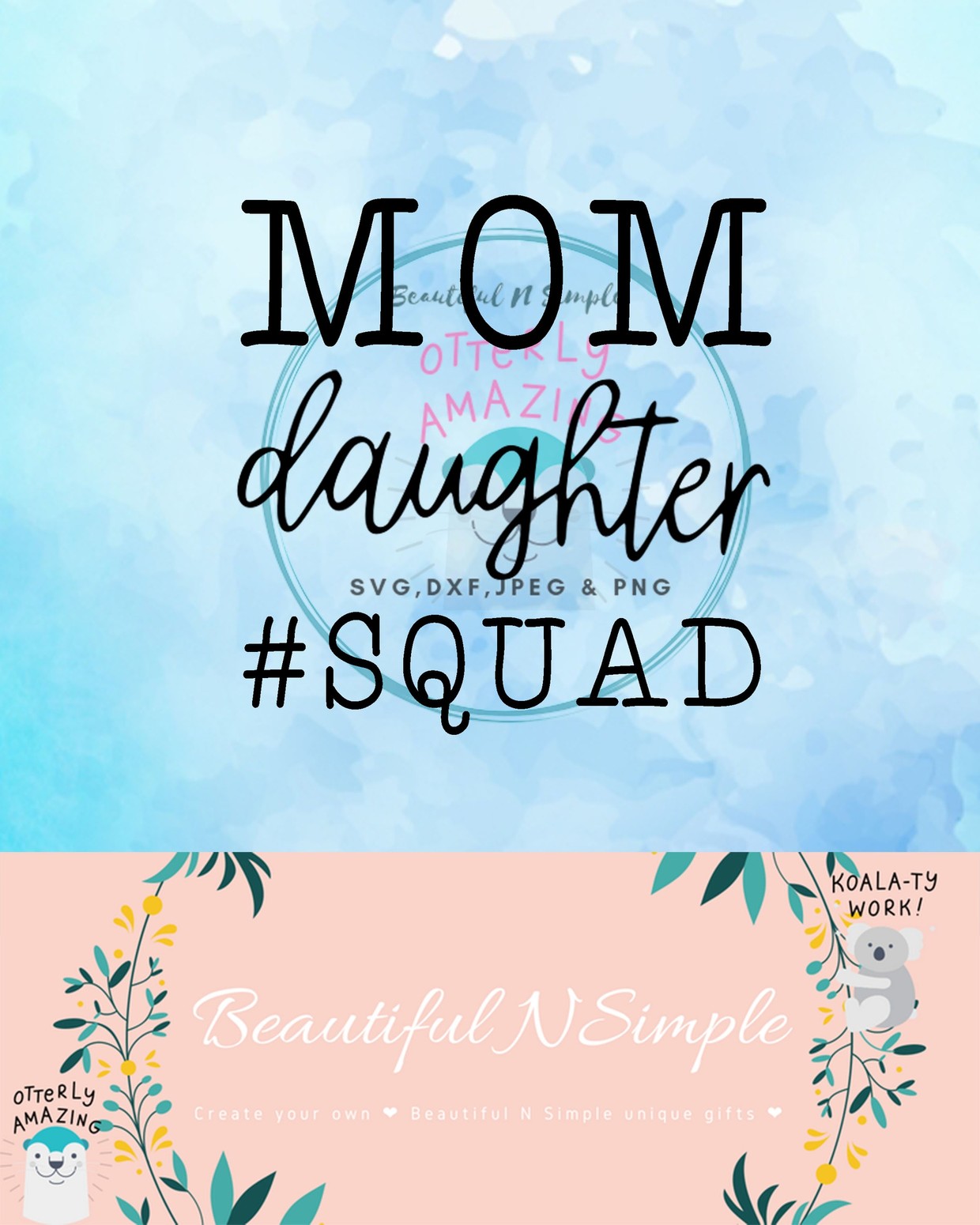 Download Mom Daughter Squad SVG and DXF File - BeautifulNSimple