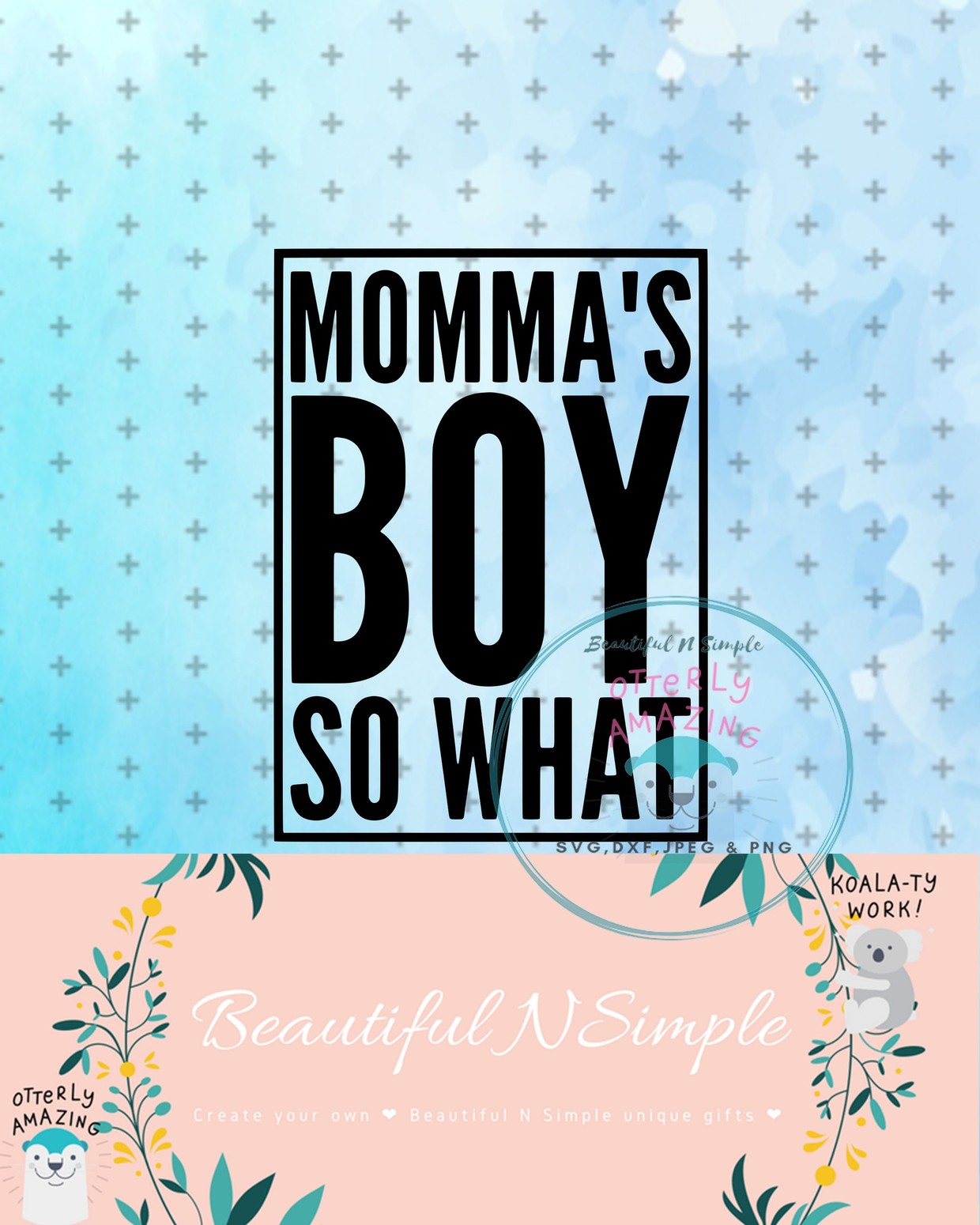 Free Free Mama&#039;s Boy Svg 897 SVG PNG EPS DXF File