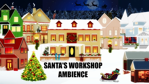 Ambience Hub - Santa's Workshop Ambience