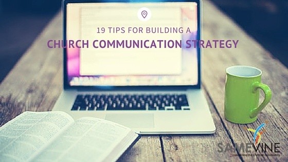 19 tips for building a church communication strategy