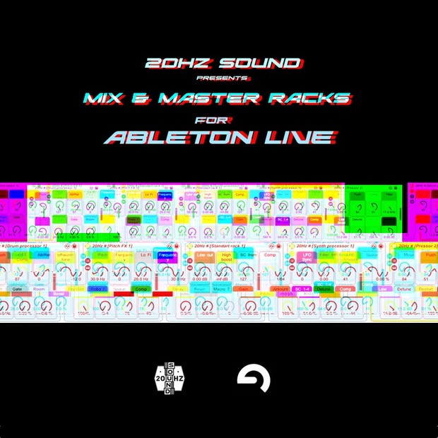 20Hz Sound - Mix & Master Racks for Ableton live.