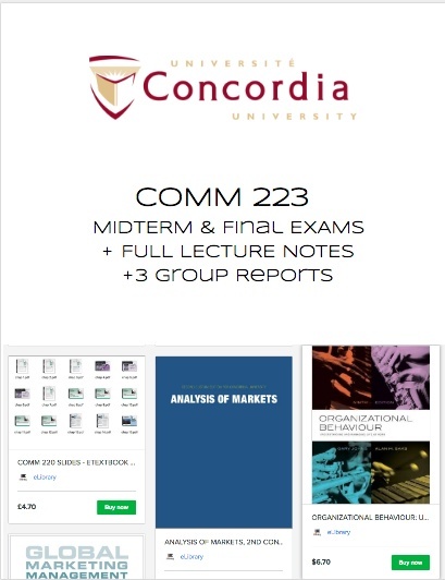 COMM 223/ MARK 201 MIDTERMS, FINAL, FINAL REPORTS & LECTURE NOTES (3 EXAMS)