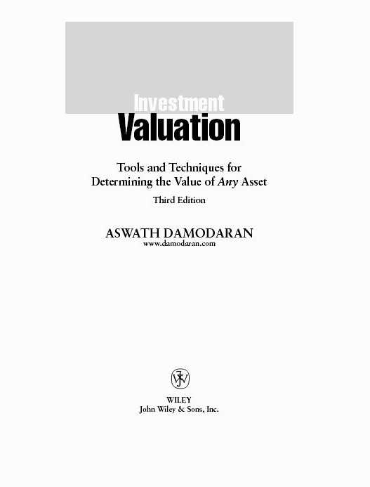 INVESTMENT VALUATION: TOOLS AND TECHNIQUES UNI THIRD EDITION