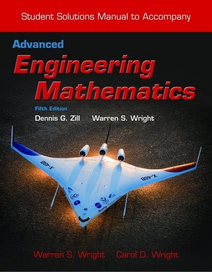 SOLUTION MANUAL FOR ADVANCED ENGINEERING MATHEMATICS