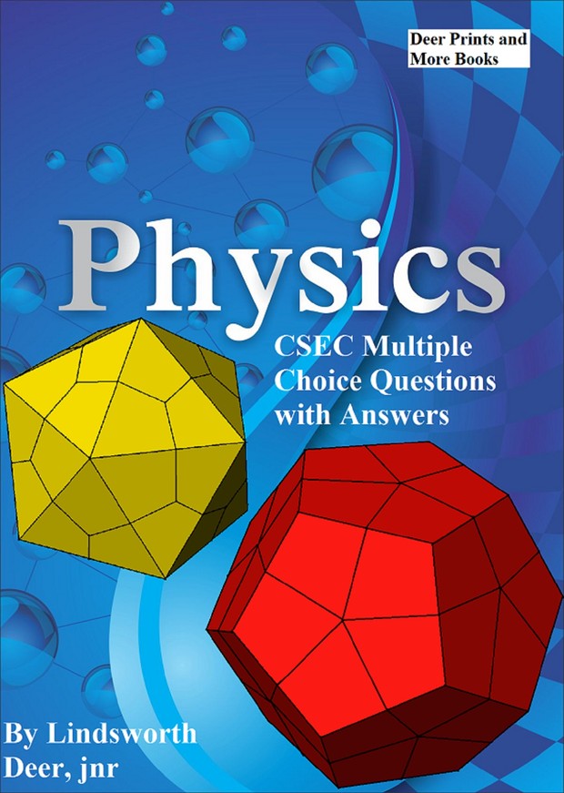 CSEC Physics Multiple Choice Questions 2006 - 2013 with Answer Sheet
