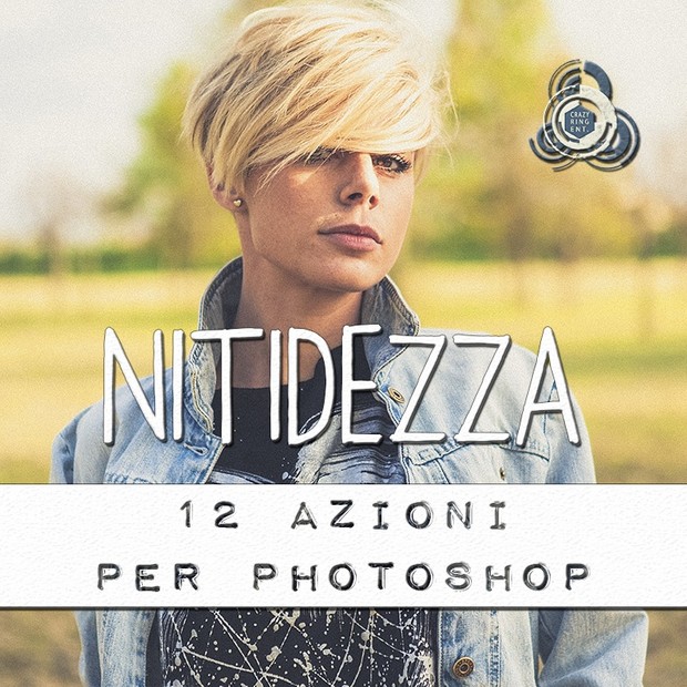 NITIDEZZA - 12 Azioni per Photoshop