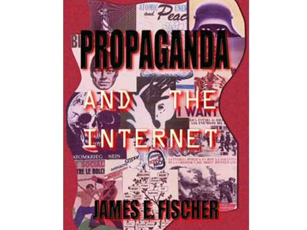 PROPAGANDA And The Internet