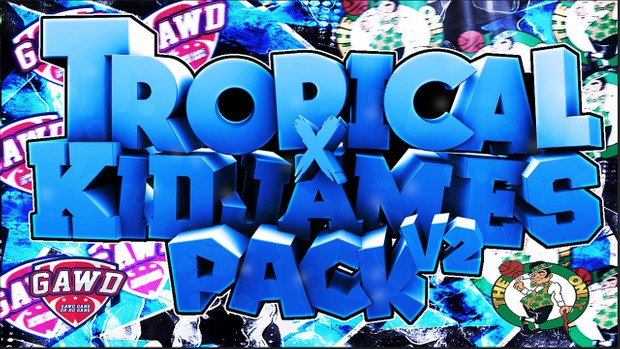 Tropical X KidJames v2 Pack