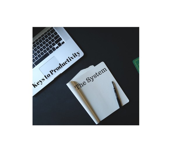 Keys to Productivity: The System