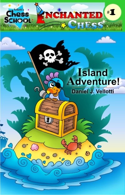 Island Adventure! (Enchanted Chess) (Volume 1)