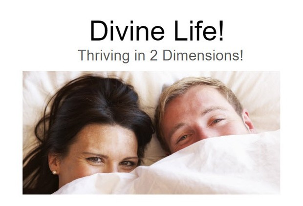 June 2016 — Divine Life! Thriving in 2 Dimensions©