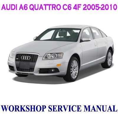 Audi A6 Quattro C6 4f 2005 2010 Workshop Service Repai Marvelstar2010