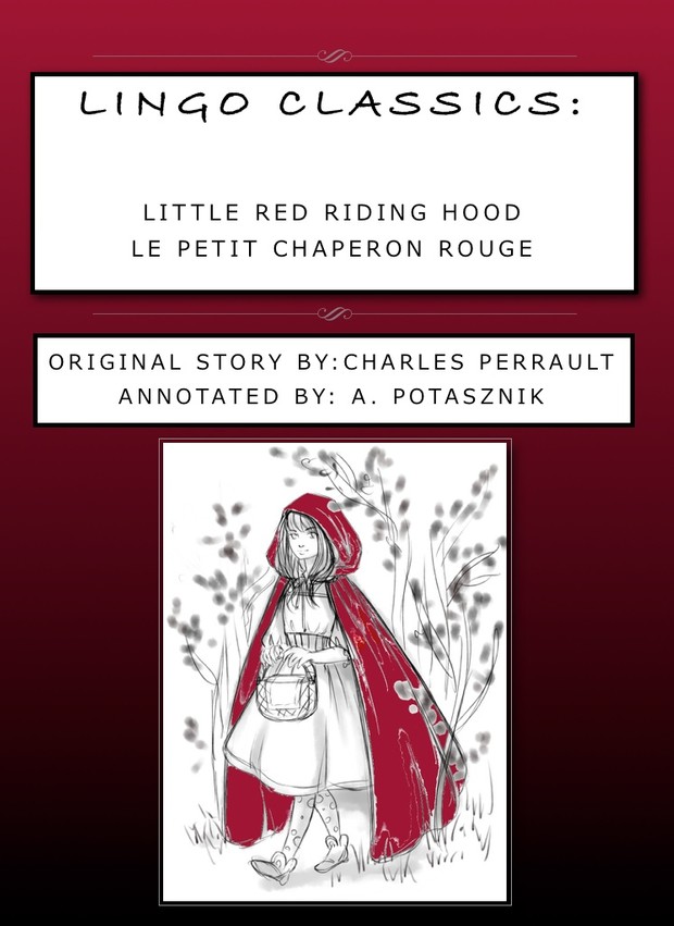 PDF version: Le Petit Chaperon Rouge, Perrault, Lingo Classics