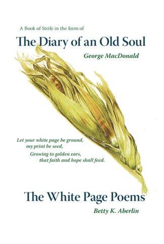 Diary of an Old Soul and The White Page Poems