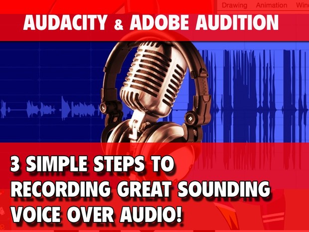 3 Simple Steps to Recording Great Sounding Voice Over Audio!
