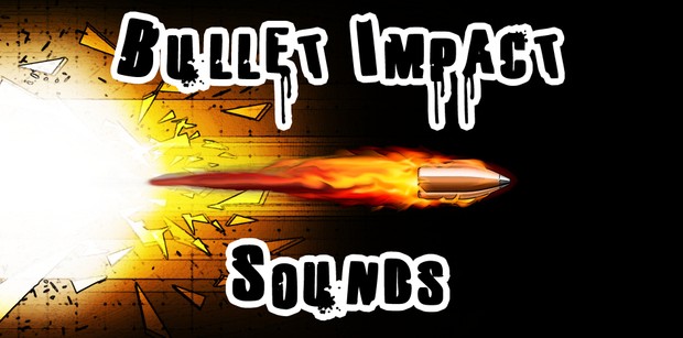 Bullet Impact Sounds