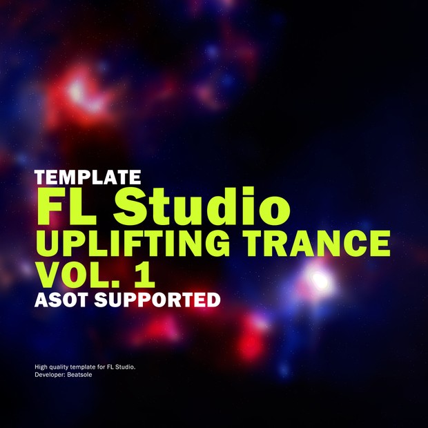 Uplifting Trance FL Studio Template Vol. 1 (ASOT Supported)