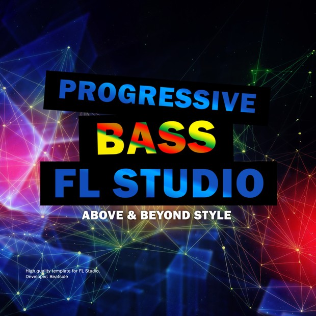Progressive Bass FL Studio Template Vol. 1 (A&B Hello Style)