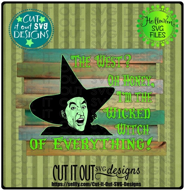 Wicked Witch of the West - SVG Cutting File for vinyl, T-shirts, wood signs , coffee mugs