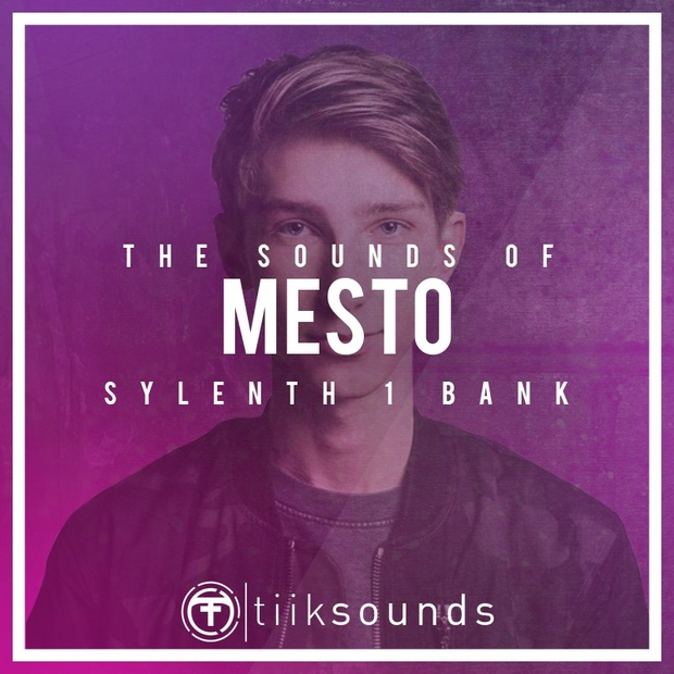 Tiik Sounds: The Sounds Of Mesto! (Sylenth 1 Preset Bank)
