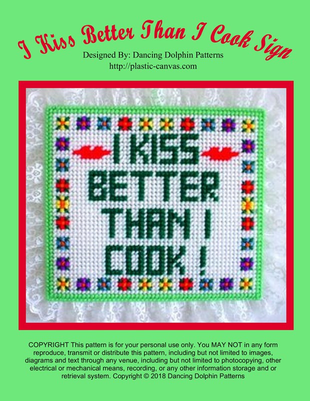 437 - I Kiss Better Than I Cook Sign