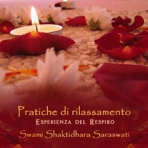 PRATICHE DI RILASSAMENTO - Esperienza del Respiro