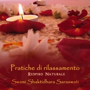 PRATICHE DI RILASSAMENTO - Respiro Naturale