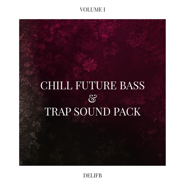 DeliFB Chill Future Bass & Drum Sound Pack