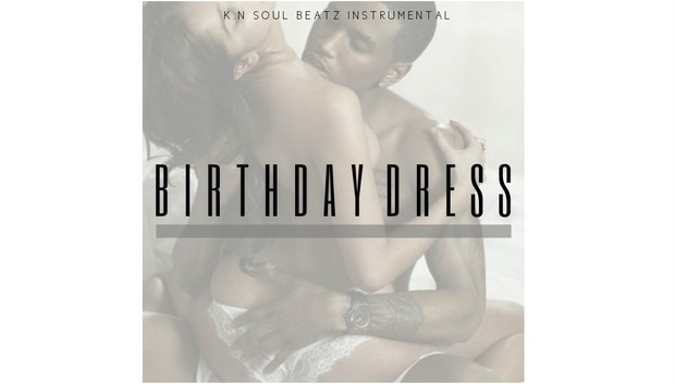 Birthday Dress - Trey Songz x August Alsina x Tank Type Beat