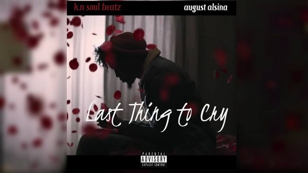Last Thing To Cry - August Alsina Type Beat Instrumental